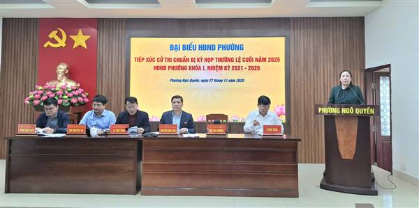 PHƯỜNG NGÔ QUYỀN TIẾP XÚC CỬ TRI CHUẨN BỊ KỲ HỌP THƯỜNG LỆ CUỐI NĂM 2025