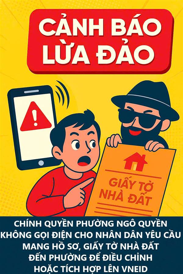 ỦY BAN NHÂN DÂN PHƯỜNG NGÔ QUYỀN THÔNG BÁO CẢNH GIÁC LỪA ĐẢO TÍCH HỢP GIẤY TỜ