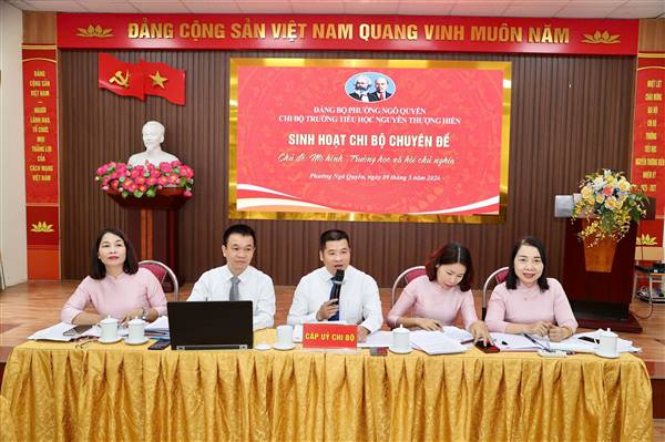 CHI BỘ TRƯỜNG TIỂU HỌC NGUYỄN THƯỢNG HIỀN SINH HOẠT CHUYÊN ĐỀ VỀ MÔ HÌNH “TRƯỜNG HỌC XÃ HỘI CHỦ NGHĨA”