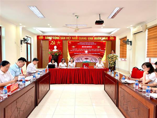 SÔI NỔI VÀ THIẾT THỰC BUỔI SINH HOẠT CHUYÊN ĐỀ “XÂY DỰNG TRƯỜNG HỌC XÃ HỘI CHỦ NGHĨA” TẠI CHI BỘ TRƯỜNG TIỂU HỌC NGUYỄN DU