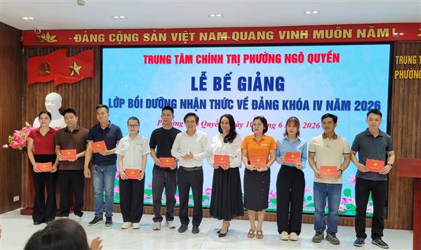 Phường Ngô Quyền: Bế giảng Lớp bồi dưỡng nhận thức về Đảng khóa IV năm 2026