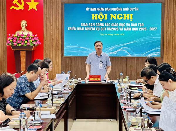 HỘI NGHỊ GIAO BAN CÔNG TÁC GIÁO DỤC, TRIỂN KHAI NHIỆM VỤ TRỌNG TÂM QUÝ III/2026 ,  CHUẨN BỊ NĂM HỌC MỚI 2026 - 2027

