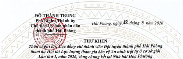 Thư khen của Chủ tịch UBND thành phố Hải Phòng gửi tới các thành viên Đội tuyển thành phố Hải Phòng tham dự Hội thi Lực lượng tham gia bảo vệ An ninh trật tự cơ sở giỏi Lần thứ I, năm 2026, vòng chung kết tại Nhà hát Hoa Phượng