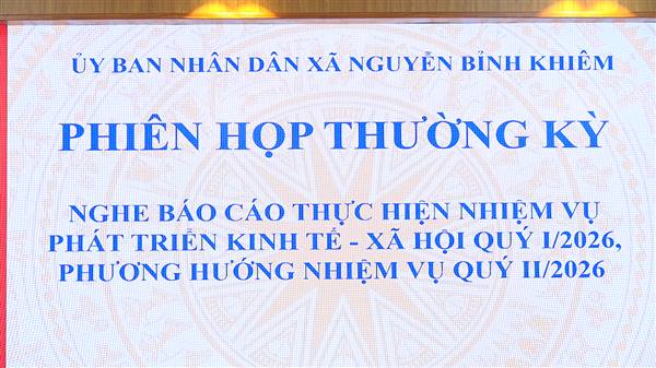 ỦY BAN NHÂN DÂN XÃ HỌP PHIÊN THƯỜNG KỲ ĐÁNH GIÁ TÌNH HÌNH, KẾT QUẢ THỰC HIỆN NHIỆM VỤ KINH TẾ - XÃ HỘI, QUỐC PHÒNG - AN NINH TRONG QUÝ I, TRIỂN KHAI NHIỆM VỤ TRỌNG TÂM QUÝ II NĂM 2026.

