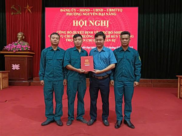 Công bố quyết định của Bộ Chỉ huy quân sự thành phố về việc bổ nhiệm chức vụ Chỉ huy trưởng, Phó Chỉ huy trưởng, Trợ lý Ban Chỉ huy quân sự phường Nguyễn Đại Năng