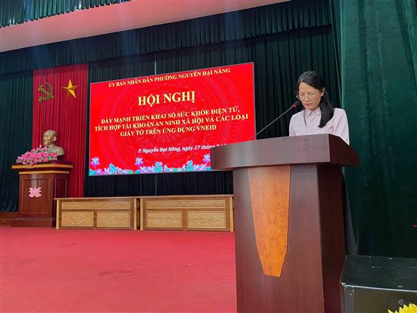 HỘI NGHỊ ĐẨY MẠNH TUYÊN TRUYỀN HƯỚNG DẪN CÀI ĐẶT TRIỂN KHAI SỔ SỨC KHỎE ĐIỆN TỬ TÍCH HỢP TÀI KHOẢN AN SINH XÃ HỘI VÀ CÁC LOẠI GIẤY TỜ TRÊN ỨNG DỤNG VNEID
