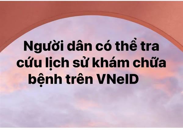 DỮ LIỆU KHÁM SỨC KHỎE NGƯỜI DÂN ĐƯỢC LIÊN THÔNG TRÊN ỨNG DỤNG VNEID
