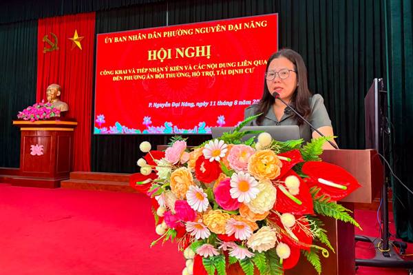 PHƯỜNG NGUYỄN ĐẠI NĂNG CÔNG KHAI, TIẾP NHẬN Ý KIẾN VỀ PHƯƠNG ÁN BỒI THƯỜNG, HỖ TRỢ, TÁI ĐỊNH CƯ THỰC HIỆN DỰ ÁN TRUNG TÂM DỊCH VỤ LOGISTICS, CẢNG XĂNG DẦU VÀ HÀNG HÓA