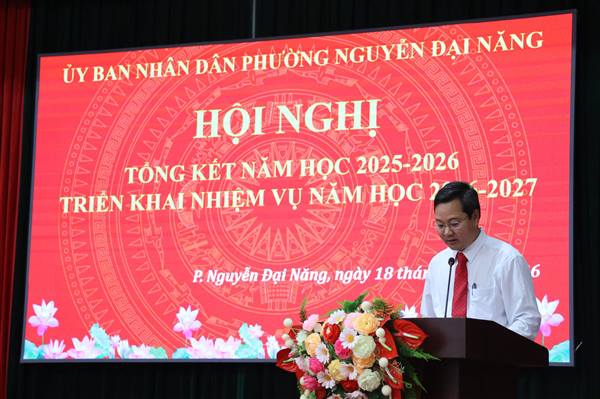 HỘI NGHỊ TỔNG KẾT NĂM HỌC 2025 - 2026 VÀ PHƯƠNG HƯỚNG, NHIỆM VỤ NĂM HỌC 2026 - 2027