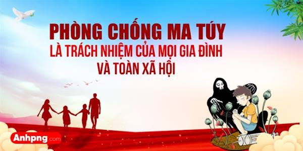 Hãy nói không với ma túy - vì sức khỏe cộng đồng, vì tương lai thế hệ trẻ