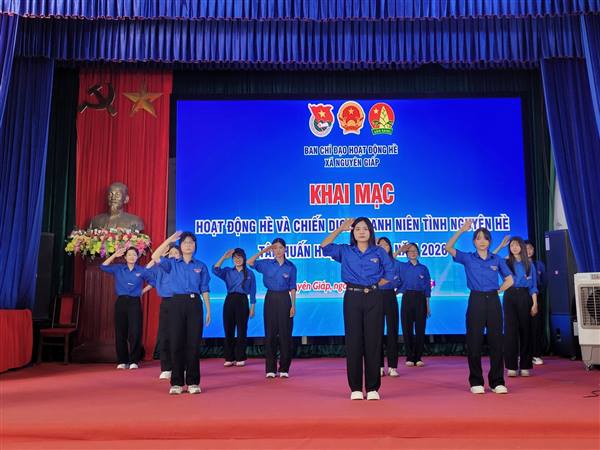 KHAI MẠC HOẠT ĐỘNG HÈ VÀ CHIẾN DỊCH THANH NIÊN TÌNH NGUYỆN HÈ NĂM 2026.