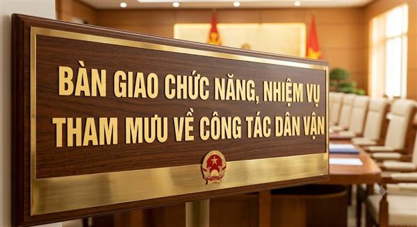 Nguyên Giáp bàn giao chức năng, nhiệm vụ tham mưu về công tác dân vận.