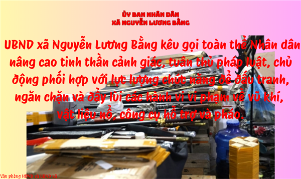 TĂNG CƯỜNG PHÒNG NGỪA, NGĂN CHẶN CÁC HÀNH VI MUA BÁN, TÀNG TRỮ, SỬ DỤNG TRÁI PHÉP VŨ KHÍ, VẬT LIỆU NỔ, CÔNG CỤ HỖ TRỢ VÀ PHÁO