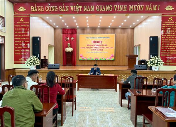 HỘI NGHỊ TRIỂN KHAI KẾ HOẠCH TỔ CHỨC ĐẠI HỘI THỂ DỤC THỂ THAO XÃ NGUYỄN LƯƠNG BẰNG LẦN THỨ I NĂM 2025