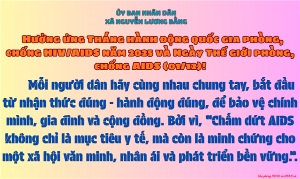 Xã Nguyễn Lương Bằng hưởng ứng 35 năm Việt Nam ứng phó với HIV/AIDS, Tháng hành động quốc gia phòng, chống HIV/AIDS năm 2025 và Ngày Thế giới phòng, chống AIDS 01/12

