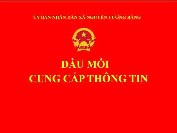 THÔNG BÁO Công khai địa chỉ Cổng thông tin điện tử; Mạng xã hội Facebook và Zalo; Địa điểm trụ sở làm việc, số điện thoại đường dây nóng của Đảng ủy - HĐND - UBND - UBMTTQ Việt Nam và một số cơ quan xã Nguyễn Lương Bằng 