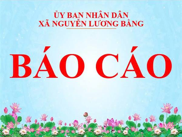BÁO CÁO Kết quả chỉ đạo, điều hành các hoạt động của UBND xã tháng 7, Phương hướng nhiệm vụ tháng 8 năm 2025
