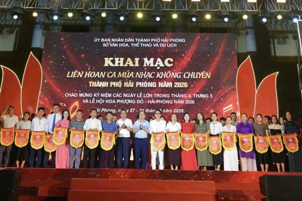 94 ĐỘI NGHỆ THUẬT QUẦN CHÚNG HỘI TỤ TẠI LIÊN HOAN CA MÚA NHẠC KHÔNG CHUYÊN THÀNH PHỐ HẢI PHÒNG NĂM 2026