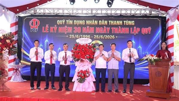 QUỸ TÍN DỤNG NHÂN DÂN THANH TÙNG LONG TRỌNG TỔ CHỨC LỄ KỶ NIỆM 30 NĂM NGÀY THÀNH LẬP (25/6/1996 – 25/6/2026)