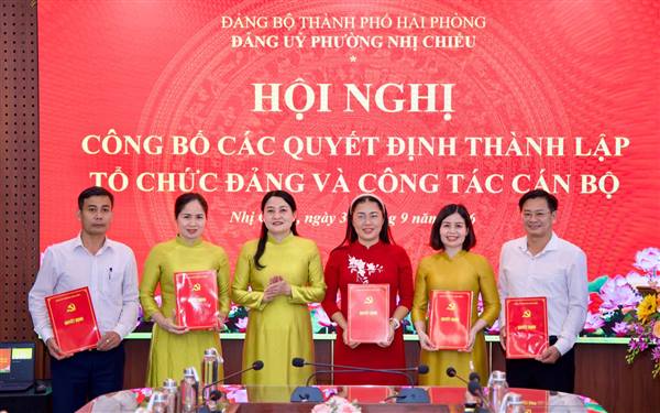 Phường Nhị Chiểu công bố các Quyết định thành lập tổ chức Đảng và công tác cán bộ