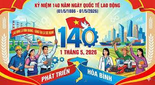 140 năm Ngày Quốc tế Lao động: Những ý nghĩa sâu sắc