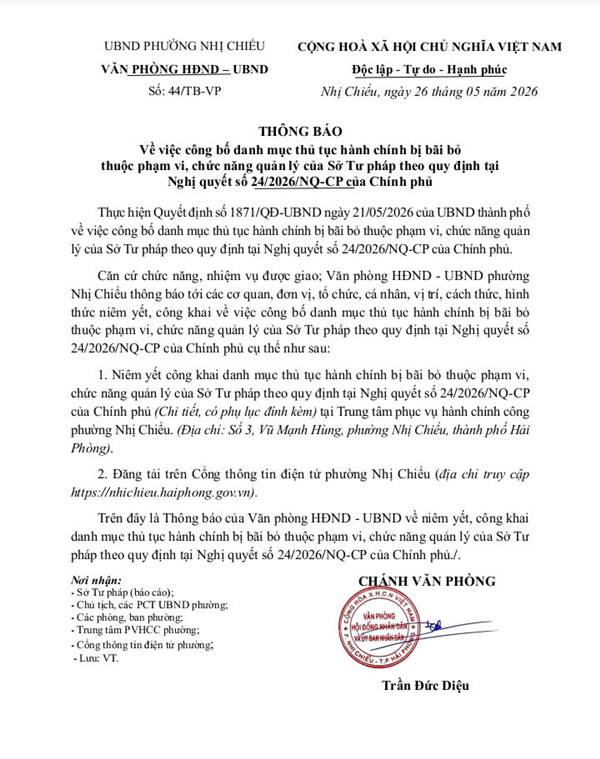 UBND phường Nhị Chiểu thông báo về việc công bố danh mục thủ tục hành chính bị bãi bỏ thuộc phạm vi, chức năng quản lý của Sở Tư pháp theo quy định tại Nghị quyết số 24/2026/NQ-CP của Chính phủ