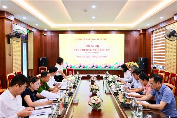 HỘI NGHỊ CHUYÊN ĐỀ THÁNG 6 NĂM 2026 CỦA BAN THƯỜNG VỤ ĐẢNG ỦY PHƯỜNG NHỊ CHIỂU CHO Ý KIẾN VÀO NHIỀU NỘI DUNG QUAN TRỌNG