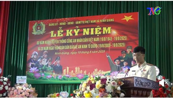 Xã Ninh Giang: Kỷ niệm 20 năm toàn dân bảo vệ an ninh Tổ quốc (19/8/2005-19/8/2025) và 80 năm Ngày Truyền thống Công an Nhân dân Việt Nam (19/8/1945-19/8/2025)