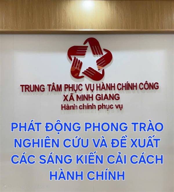 PHÁT ĐỘNG PHONG TRÀO NGHIÊN CỨU VÀ ĐỀ XUẤT CÁC SÁNG KIẾN CẢI CÁCH HÀNH CHÍNH 