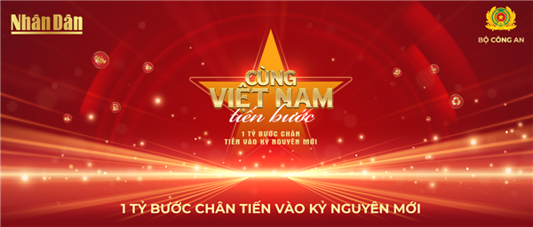 1 TỶ BƯỚC CHÂN TIẾN VÀO KỶ NGUYÊN MỚI