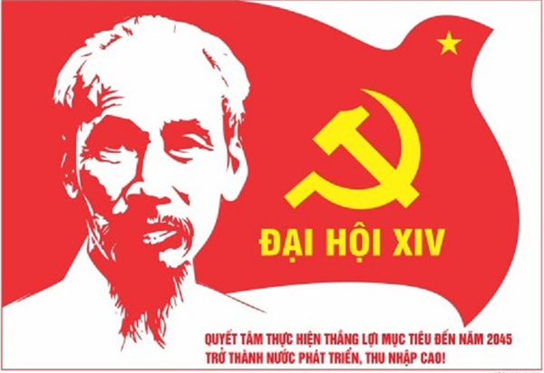 Đại hội Đại biểu toàn quốc lần thứ XIV của Đảng - Niềm tin, khát vọng và quyết tâm phát triển đất nước