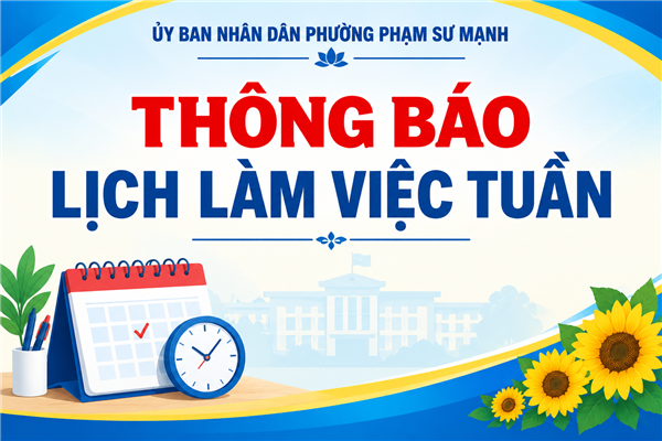 Chương trình làm việc tuần 38 của lãnh đạo UBND phường Phạm Sư Mạnh
