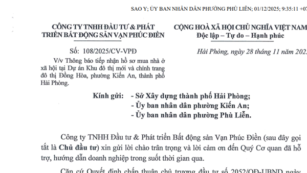 Thông báo số 108/2025/CV-VPĐ ngày 28/11/2025 của Công ty Vạn Phúc Điền về tiếp nhận hồ sơ mua nhà ở xã hội tại Dự án Khu đô thị mới và chỉnh trang đô thị Đồng Hòa, phường Kiến An, thành phố Hải Phòng