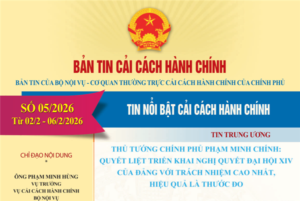 Bản tin điện tử cải cách hành chính số 05/2026, từ ngày 02/02/2026 đến ngày 06/02/2026