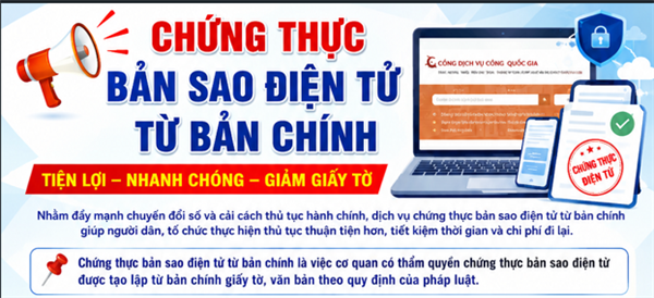 📢 CHỨNG THỰC BẢN SAO ĐIỆN TỬ TỪ BẢN CHÍNH ✨ TIỆN LỢI – NHANH CHÓNG – GIẢM GIẤY TỜ ✨