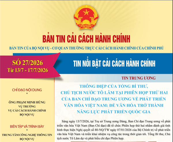 Bản tin điện tử cải cách hành chính số 27/2026, từ ngày 13/7/2026 đến ngày 17/7/2026