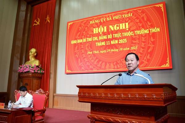 Đảng ủy xã Phú Thái giao ban với các Bí thư chi bộ tháng 11/2025.