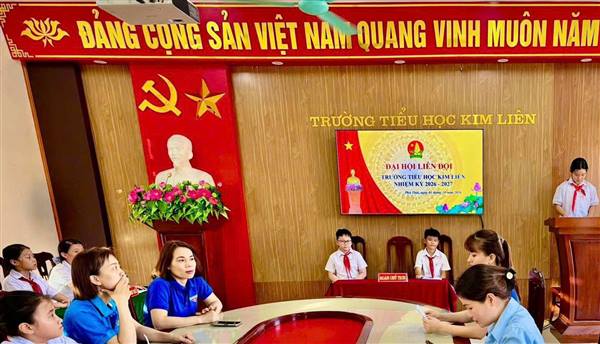  Liên đội trường Tiểu học Kim Liên tổ chức Đại hội Liên đội năm học 2026 – 2027.