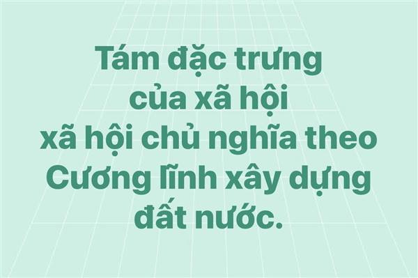 Tám đặc trưng của xã hội xã hội chủ nghĩa theo Cương lĩnh xây dựng đất nước