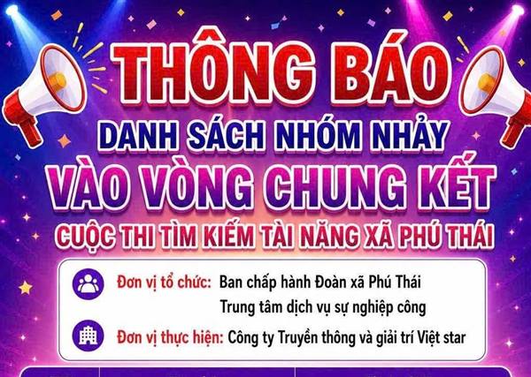 Tối ngày 14/6/2026, tại Hội trường Trung tâm Văn hóa xã Phú Thái, Vòng Bán kết Cuộc thi “Tìm kiếm tài năng xã Phú Thái mùa 1 năm 2026” đã diễn ra sôi nổi, hấp dẫn với sự tham gia của nhiều tiết mục đặc sắc đến từ các thí sinh và nhóm dự thi.
