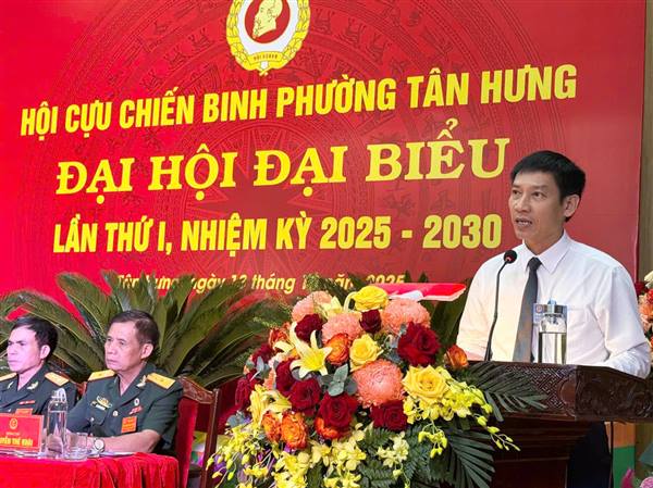 ĐẠI HỘI ĐẠI BIỂU CỰU CHIẾN BINH PHƯỜNG TÂN HƯNG LẦN THỨ NHẤT, NHIỆM KỲ 2025-2030: PHÁT HUY TINH THẦN “ĐOÀN KẾT – DÂN CHỦ - ĐỒNG THUẬN – SÁNG TẠO – PHÁT TRIỂN”
