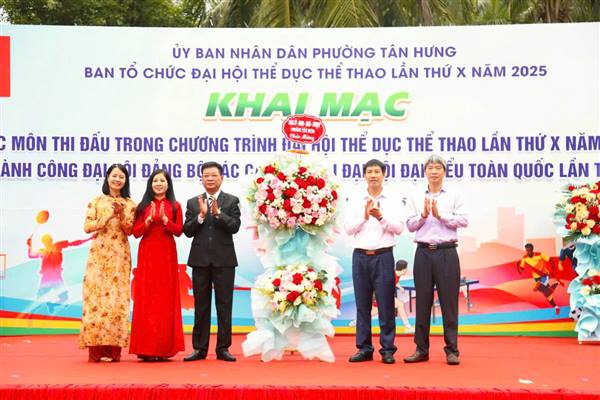 KHAI MẠC ĐẠI HỘI THỂ DỤC THỂ THAO PHƯỜNG TÂN HƯNG LẦN THỨ X NĂM 2025