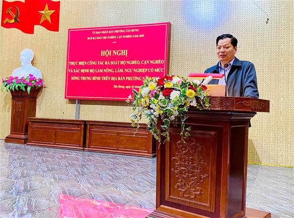 PHƯỜNG TÂN HƯNG TRIỂN KHAI RÀ SOÁT HỘ NGHÈO, HỘ CẬN NGHÈO NĂM 2025.