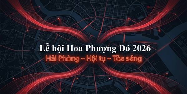 Chuỗi hoạt động về đêm đặc sắc dịp Lễ hội Hoa Phượng Đỏ - Hải Phòng 2026