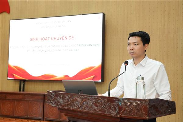 Đảng bộ UBND phường Tân Hưng tổ chức sinh hoạt chuyên đề về nâng cao trách nhiệm của cán bộ, công chức trong vận hành chính quyền địa phương 2 cấp