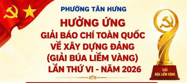 Hưởng ứng Giải báo chí toàn
quốc về xây dựng Đảng (Giải Búa liềm vàng)
lần thứ XI - năm 2026