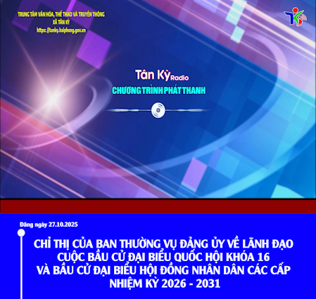  Bộ Chính trị đã ban hành Chỉ thị số 46; Ngày 23/7/2025 Ban Thường vụ Thành ủy Hải Phòng đã ban hành Chỉ thị số 01 về lãnh đạo, chỉ đạo công tác bầu cử đại biểu Quốc hội khoá 16 và bầu cử đại biểu Hội đồng nhân dân các cấp nhiệm kỳ 2026 - 2031