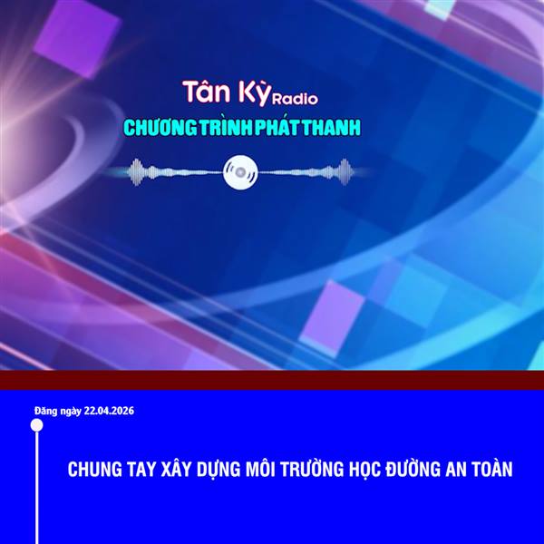 CHUNG TAY XÂY DỰNG MÔI TRƯỜNG HỌC ĐƯỜNG AN TOÀN