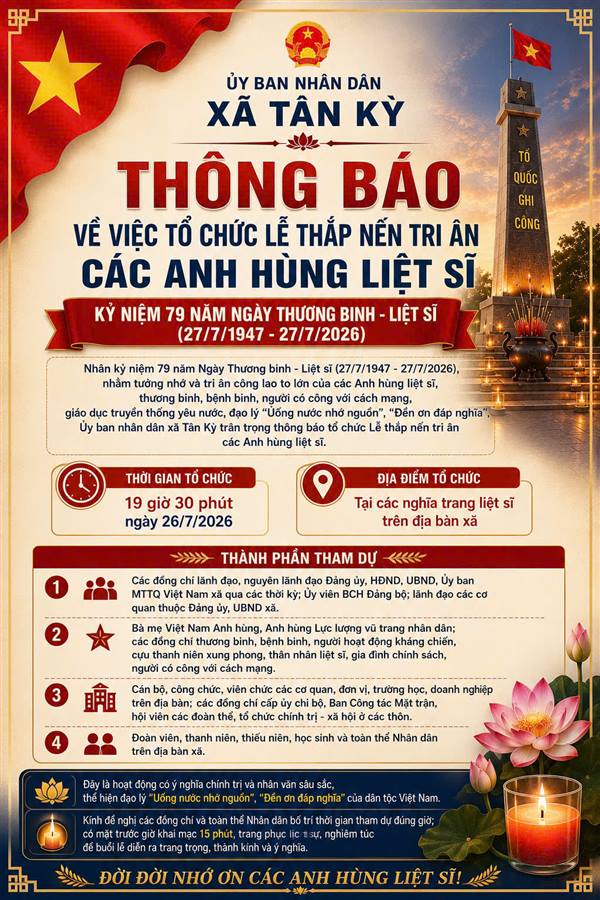 THÔNG BÁO
VỀ VIỆC MỜI DỰ LỄ THẮP NẾN TRI ÂN CÁC ANH HÙNG LIỆT SĨ NHÂN KỶ NIỆM 79 NĂM NGÀY THƯƠNG BINH - LIỆT SĨ (27/7/1947 - 27/7/2026)
