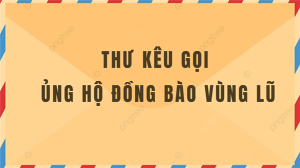 Thư kêu gọi của Uỷ ban MTTQ Việt Nam phường Thạch Khôi ủng hộ Nhân dân các tỉnh bị ảnh hưởng nặng nề do mưa, lũ gây ra